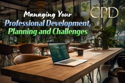 CPD in Managing Your Professional Development, Planning and Challenges