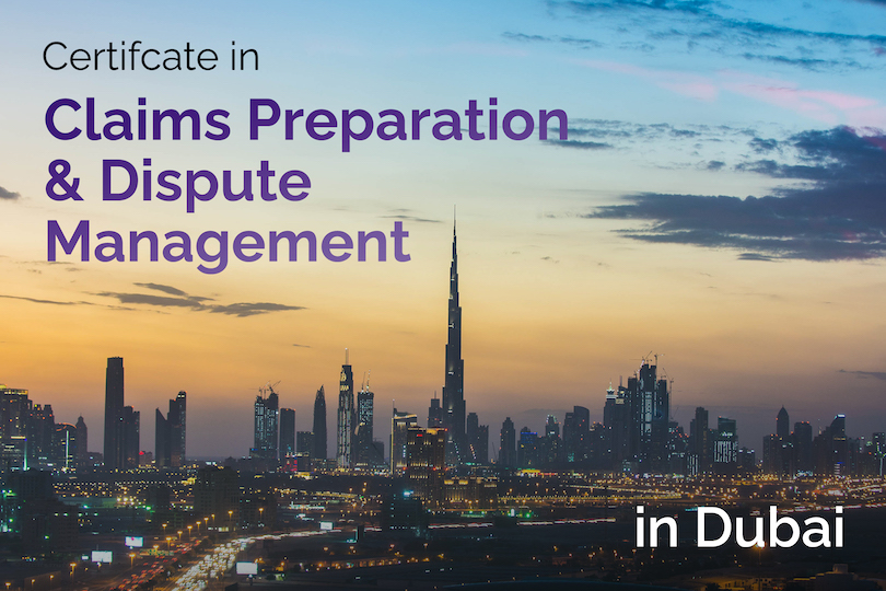 Certificate in Claims Preparation and Dispute Management - Dubai