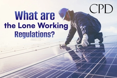 CPD – What are the Lone Working Regulations?