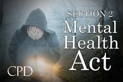 CPD – Section 2 of the Mental Health Act