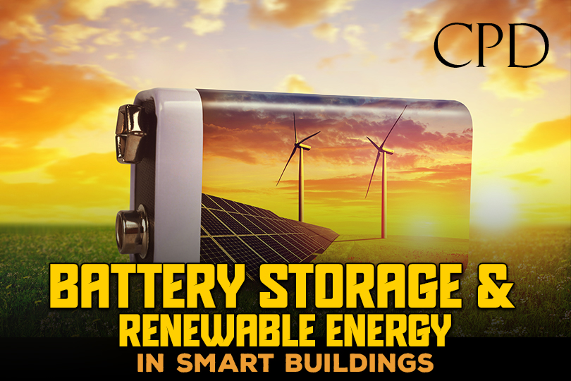 CPD - Battery Storage & Renewable Energy in Smart Buildings