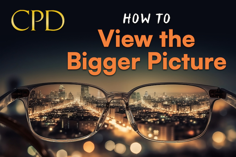 CPD in How to View the Bigger Picture